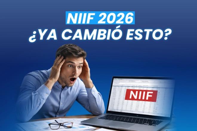 NIIF actualizadas 2026: Cambios clave que todo contador junior debe conocer