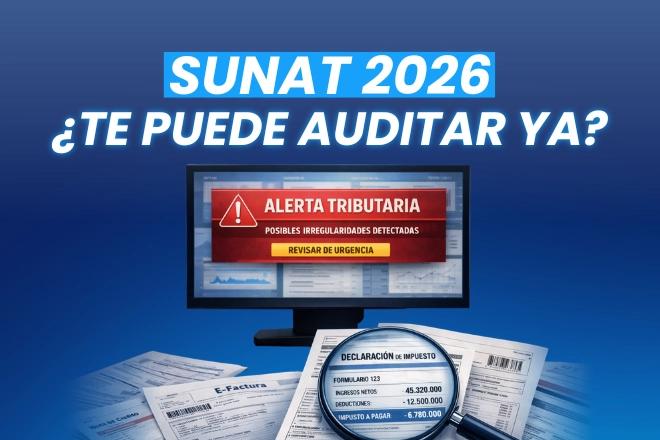 Fiscalización electrónica de SUNAT 2026: auditorías automatizadas
