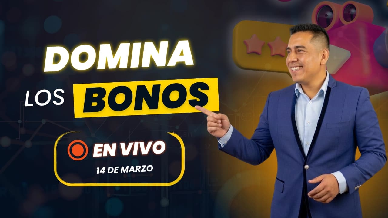 [Masterclass en Vivo] Domina la Valorización de Bonos: Tasa fija, variable y su impacto en tu portafolio