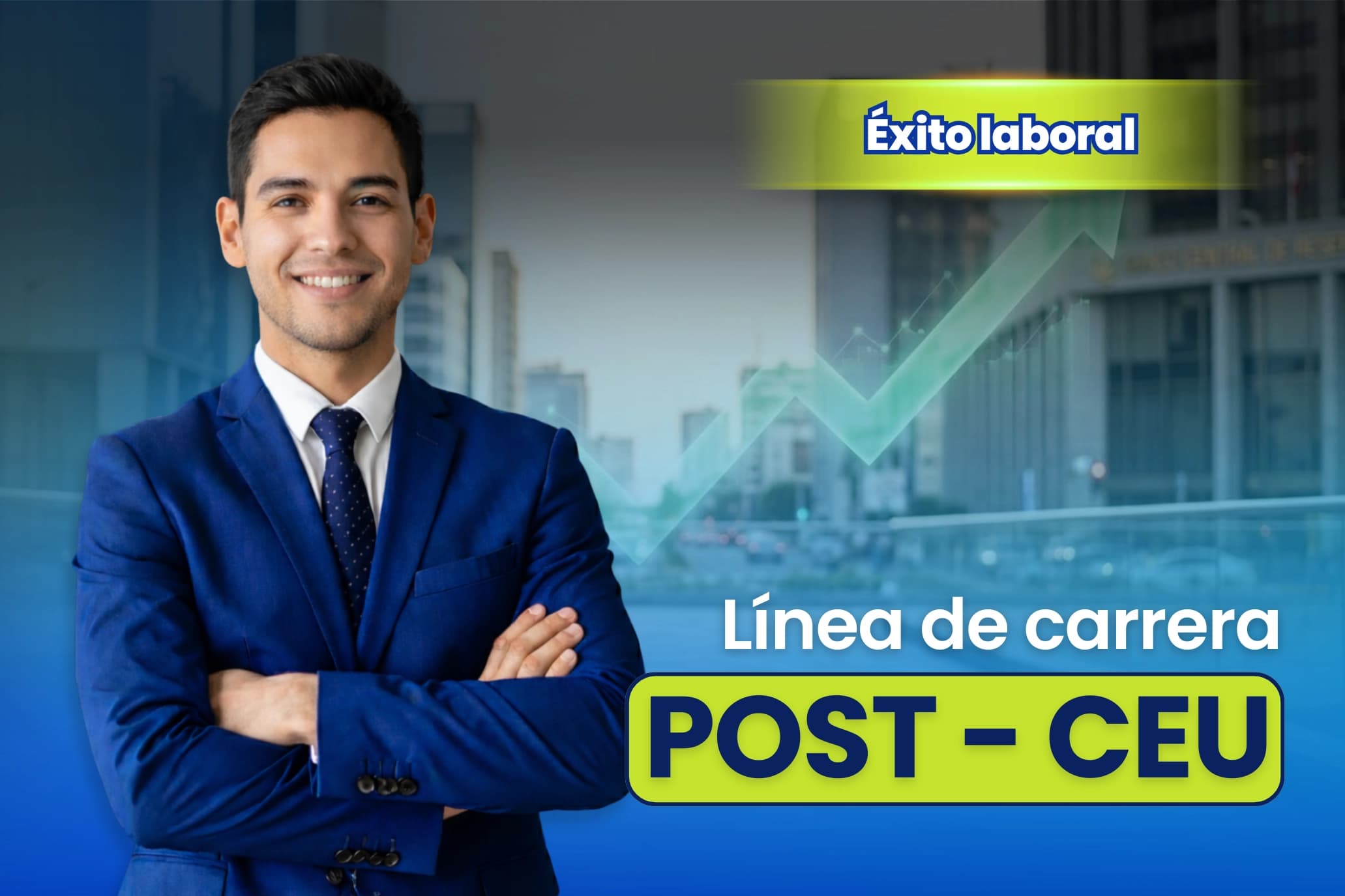 ¿Qué pasa después del CEU? Salidas laborales y tu línea de carrera