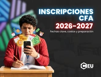 Apertura de inscripciones CFA 2026-2027: Fechas clave, costos y cómo planificar tu estudio desde hoy