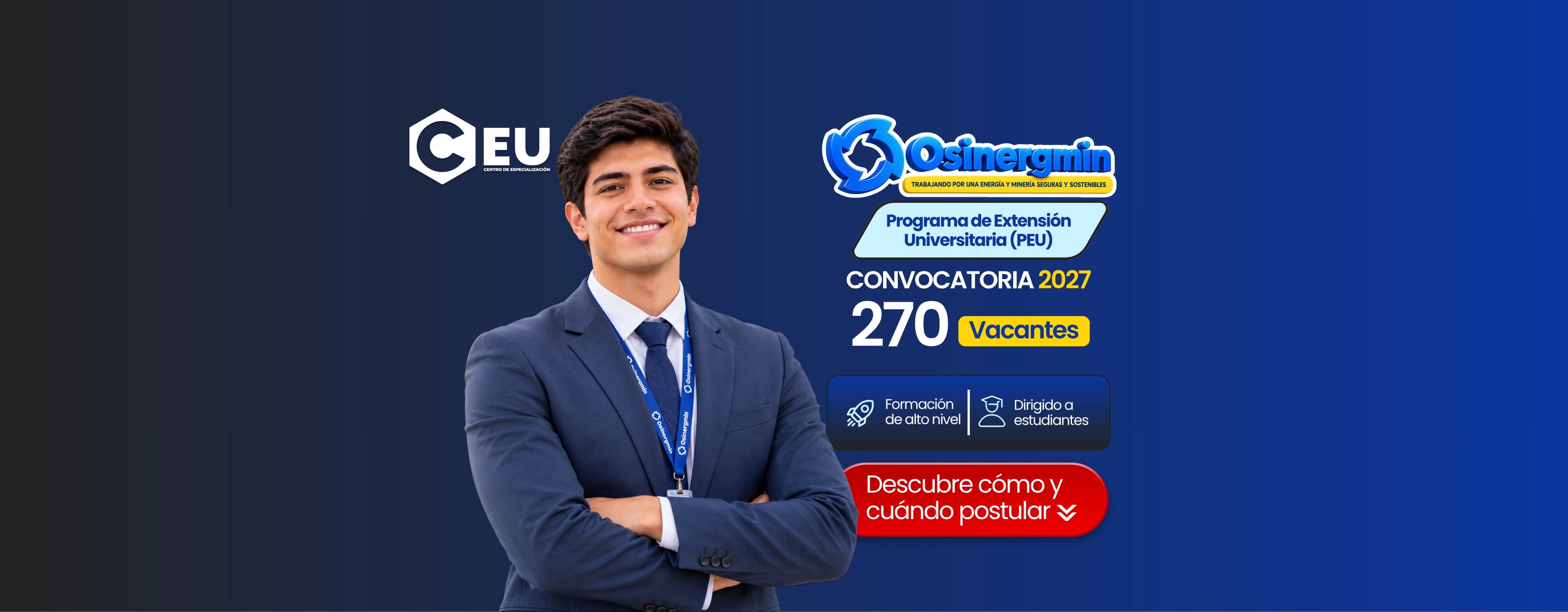 CEU Osinergmin 2027: XXV PEU ofrece 270 becas en Energía y Minería