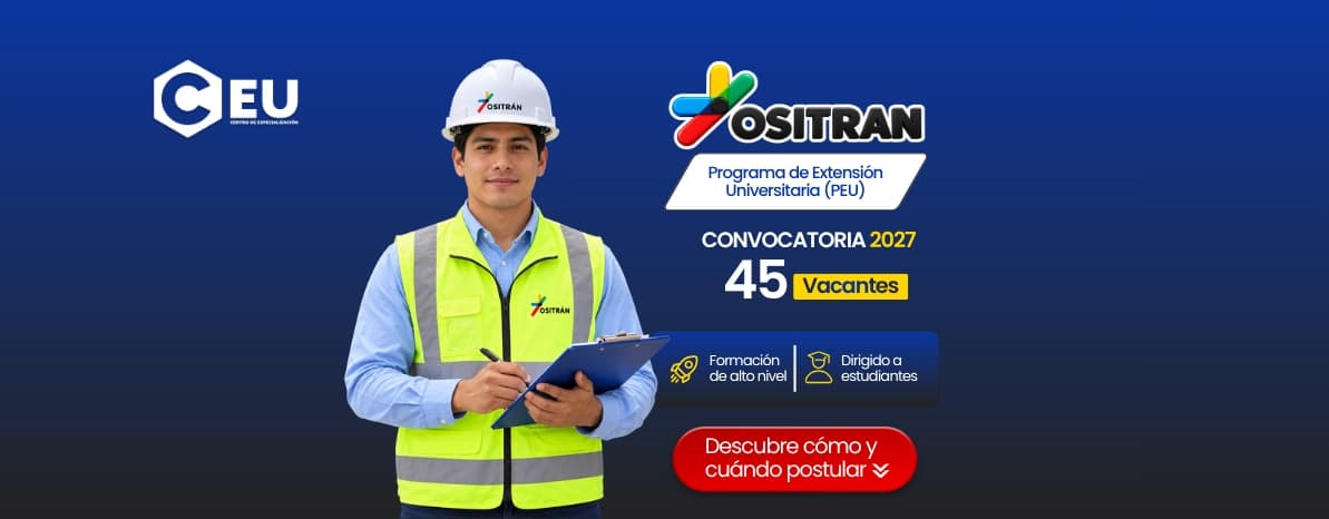 Ositrán CEU 2027: ofrece 45 becas integrales para especializarse en infraestructura de transporte